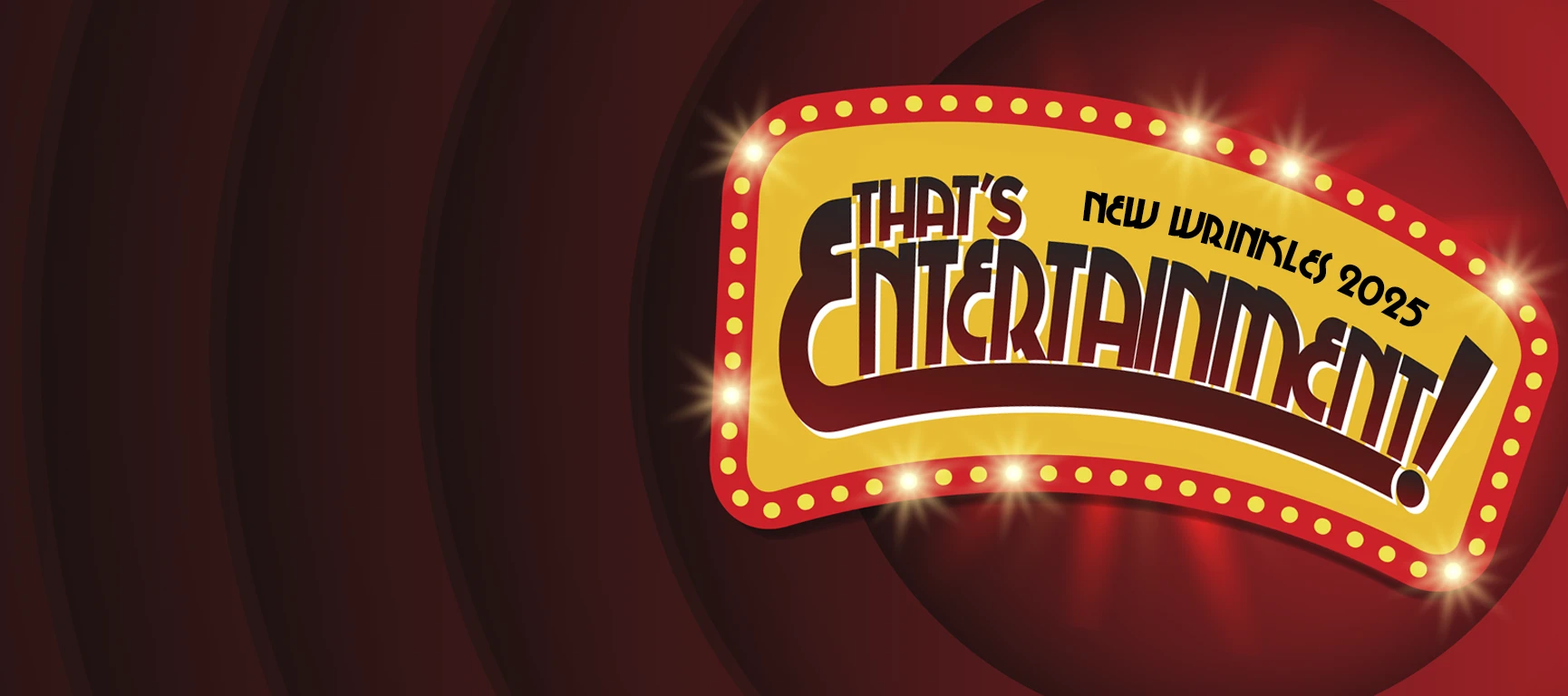 That's Entertainment New Wrinkles 2025