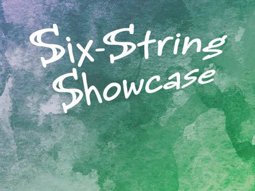 blue and green watercolor background with title "Six-string Showcase" in white
